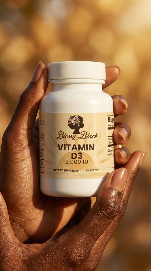 Vitamin D3 2,000 IU for melanin blessed Skins